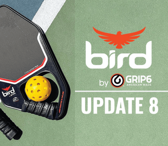 Bird Pickleball Update 8